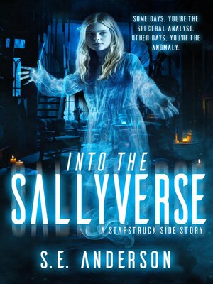 cover image of Into the Sallyverse